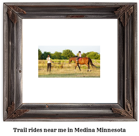 trail rides near me in Medina, Minnesota